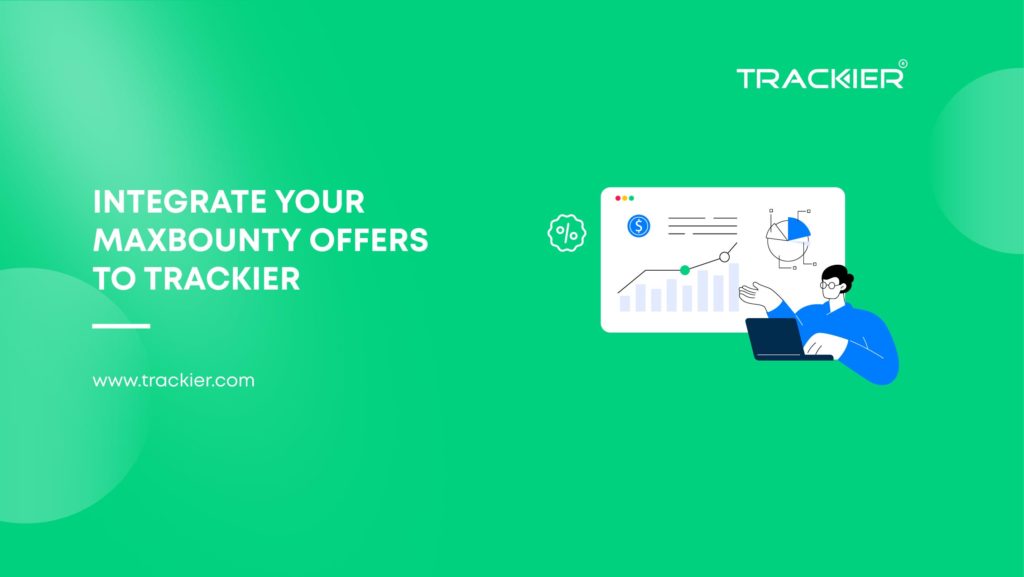 Integrate your maxbounty offers to Trackier