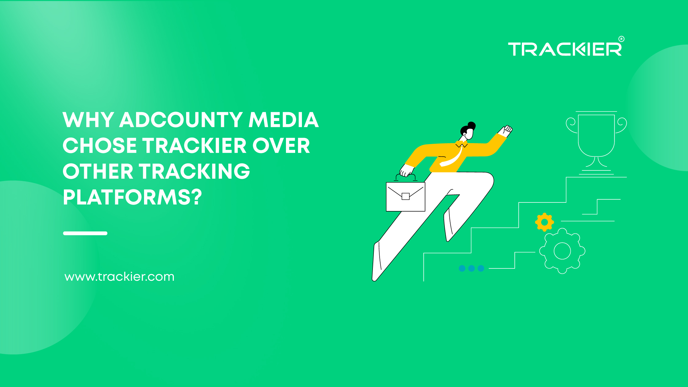 Why AdCounty Chose Trackier over other tracking platforms?
