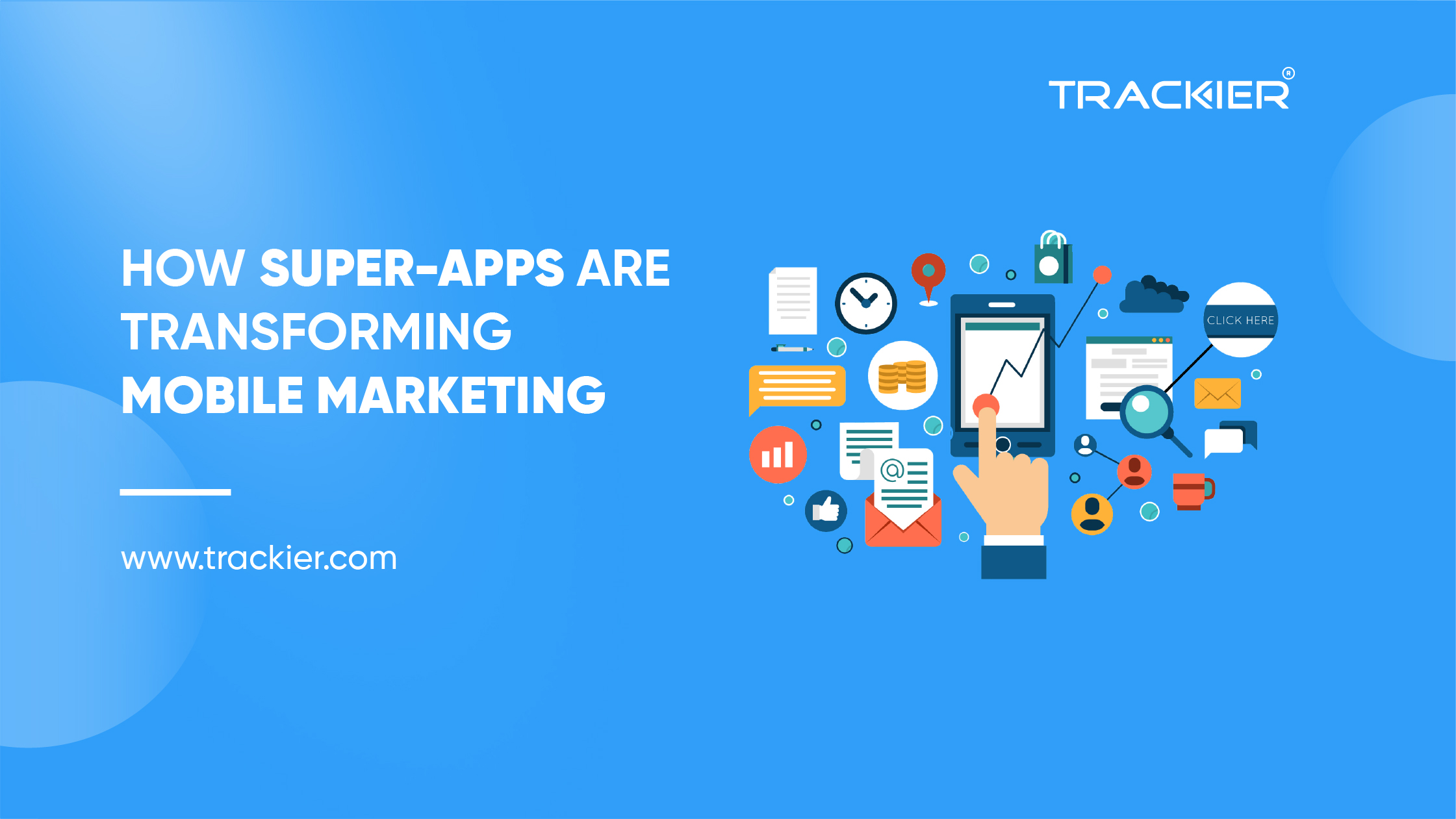 How Super Apps Are Transforming Mobile Marketing?