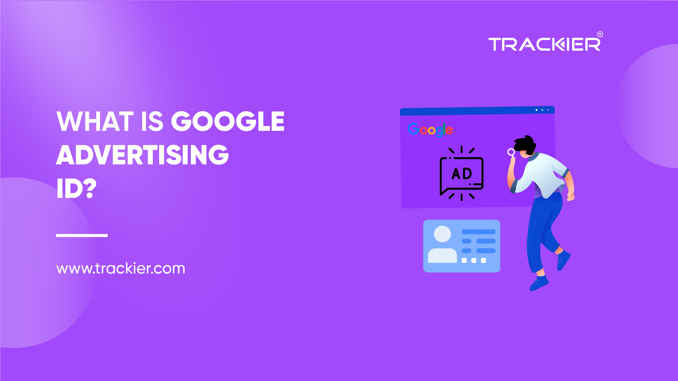 What Is Google Advertising ID?