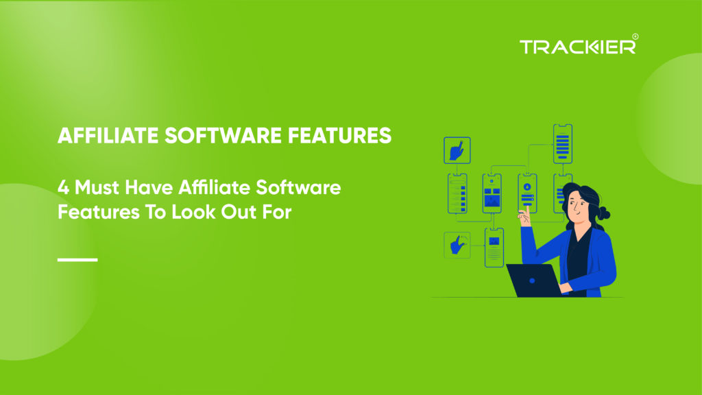 Affiliate Software Features